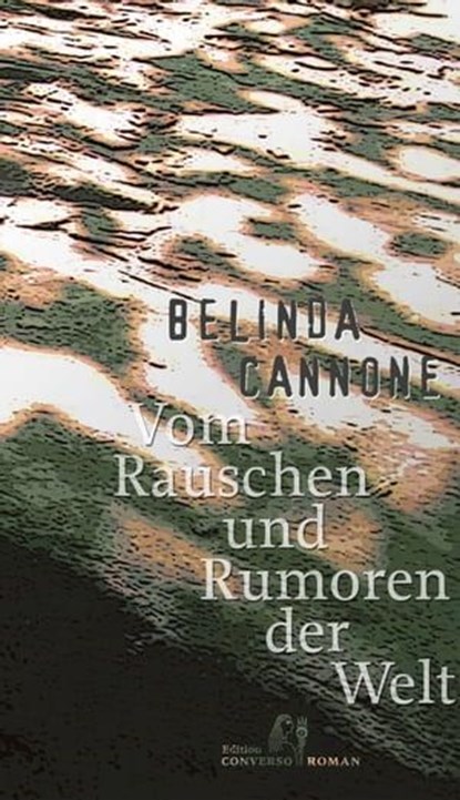 Vom Rauschen und Rumoren der Welt, Belinda Cannone - Ebook - 9783949558047