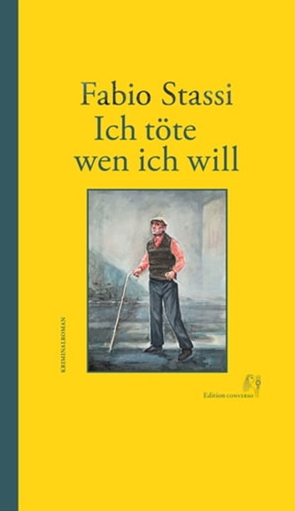 Ich töte wen ich will, Fabio Stassi - Ebook - 9783949558153