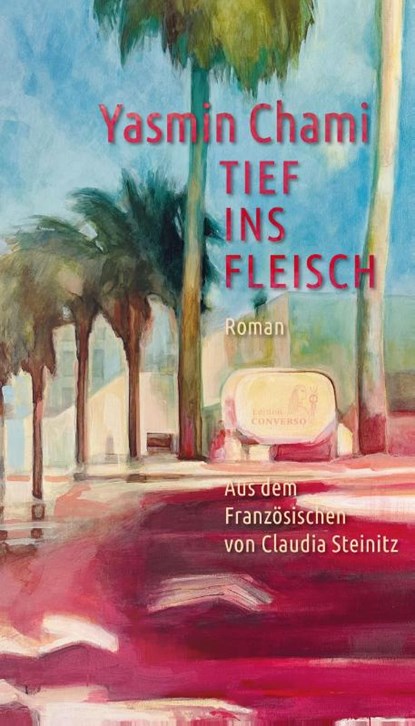 Tief ins Fleisch, Yasmine Chami - Gebonden - 9783949558313