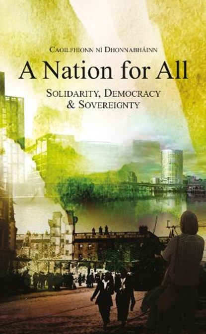 A Nation For All, Caoilfhionn Ni Dhonnabhain - Paperback - 9783949573118