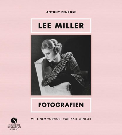 Lee Miller - Fotografien, Antony Penrose - Gebonden - 9783949582134