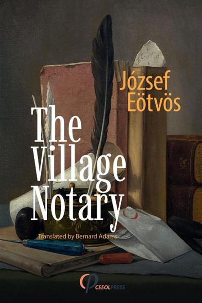 The Village Notary, Jozsef Eotvos - Paperback - 9783949607141