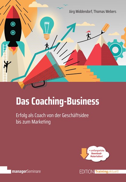 Das Coaching-Business, Jörg Middendorf ;  Thomas Webers - Paperback - 9783949611117