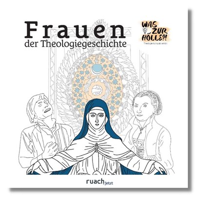 Frauen der Theologiegeschichte, Was zur Hölle?! - Theologie kompakt erklärt - Paperback - 9783949617010