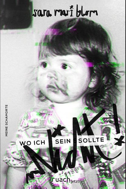 Wo ich (nicht) sein sollte, Sara Mari Blom - Paperback - 9783949617843