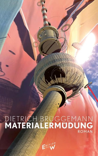 Materialermüdung, Dietrich Brüggemann - Gebonden - 9783949671036