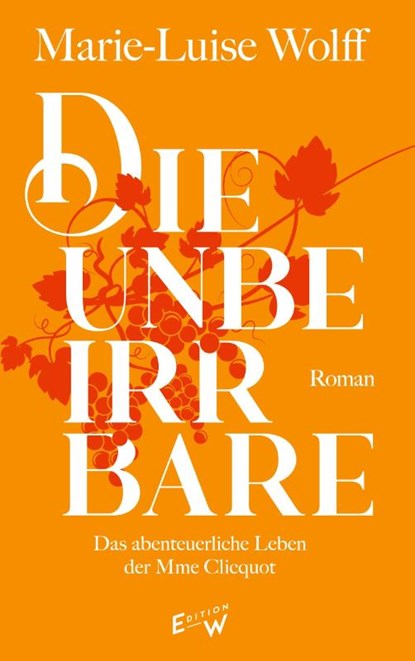 Die Unbeirrbare, Marie-Luise Wolff - Paperback - 9783949671128