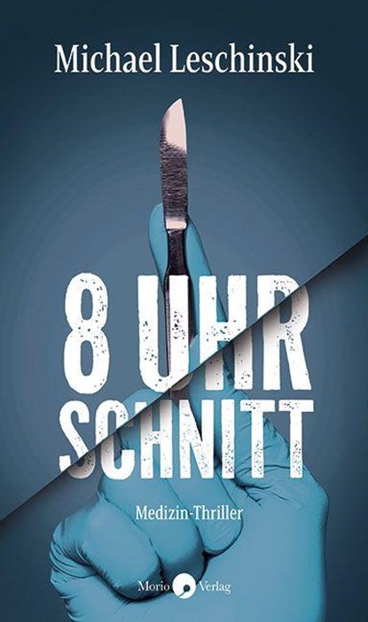 8 Uhr - Schnitt, Michael Leschinski - Paperback - 9783949749261