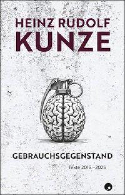 Gebrauchsgegenstand, Heinz Rudolf Kunze - Gebonden - 9783949749339