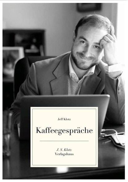 Kaffeegespräche, Jeff Klotz - Paperback - 9783949763472