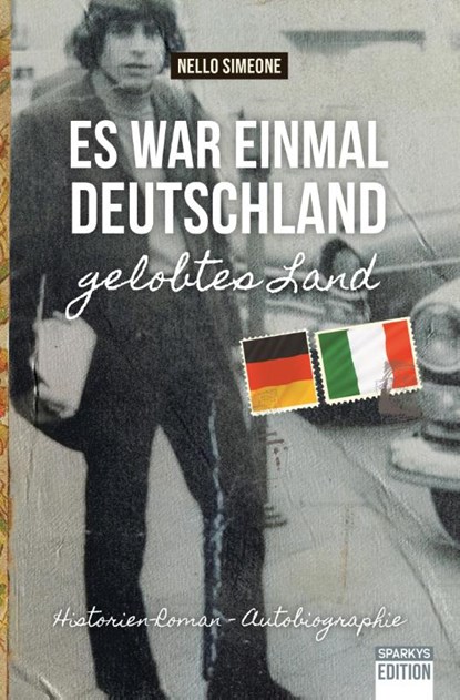 Es war einmal Deutschland - gelobtes Land, Nello Simeone - Paperback - 9783949768064
