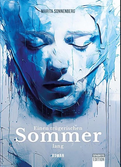 Einen trügerischen Sommer lang, Sonnenberg Marita - Gebonden - 9783949768194