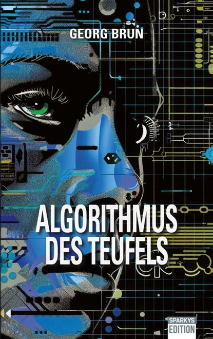 Algorithmus des Teufels, Georg Brun - Paperback - 9783949768491