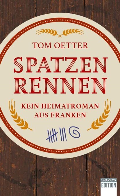 Spatzenrennen, Tom Oetter - Paperback - 9783949768569
