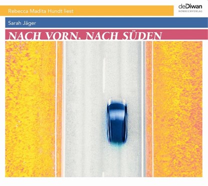 Nach vorn, nach Süden, Sarah Jäger - AVM - 9783949840135