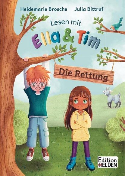 Lesen mit Ella und Tim - Die Rettung: Erstlesebuch für Kinder mit einfachen Worten und Bildern, Heidemarie Brosche - Gebonden - 9783949866074