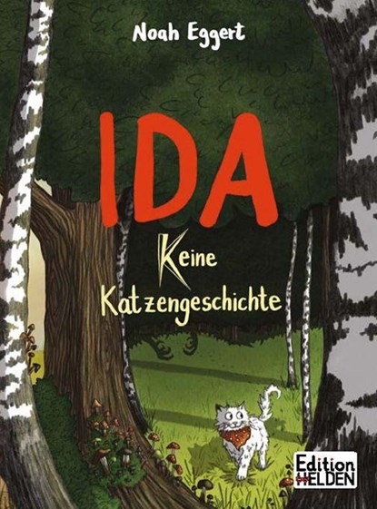 Ida - keine Katzengeschichte, Eggert Noah - Gebonden - 9783949866234
