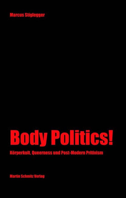 Body Politics!, Marcus Stiglegger - Paperback - 9783949875007