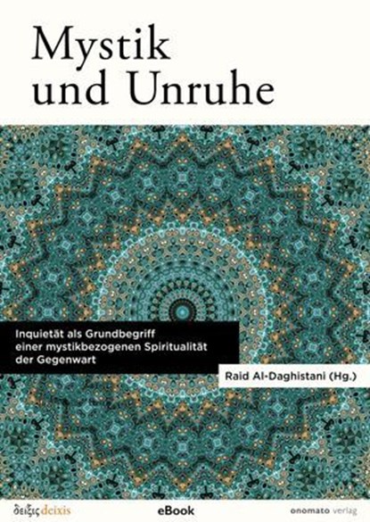Mystik und Unruhe, Ralf Konersmann ; Christine Büchner ; Marco A. Sorace ; Reiner Manstetten ; Fabian Völker ; Hans Dieter Zimmermann - Ebook - 9783949899584