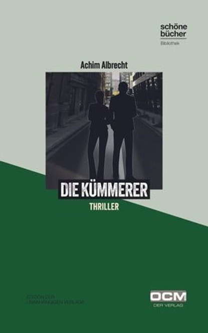 Die Kümmerer, Achim Albrecht - Ebook - 9783949902116
