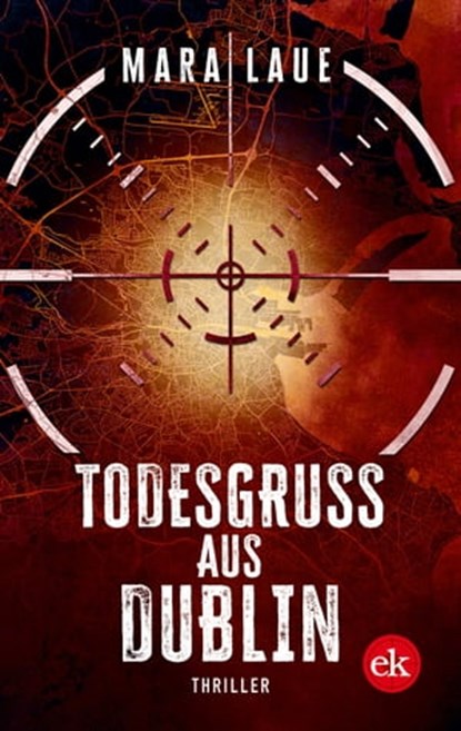 Todesgruß aus Dublin, Mara Laue - Ebook - 9783949961083