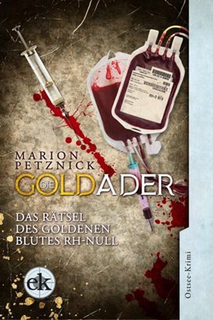 Die Goldader, Marion Petznick - Ebook - 9783949961205