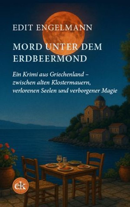 Mord unter dem Erdbeermond, Edit Engelmann - Ebook - 9783949961359