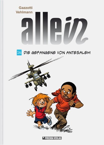Allein Band 16, Fabien Vehlmann - Gebonden - 9783949968082