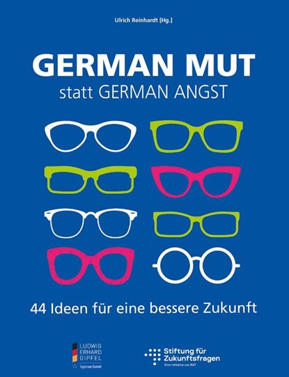 German Mut statt German Angst, Ulrich Reinhardt - Paperback - 9783949981012