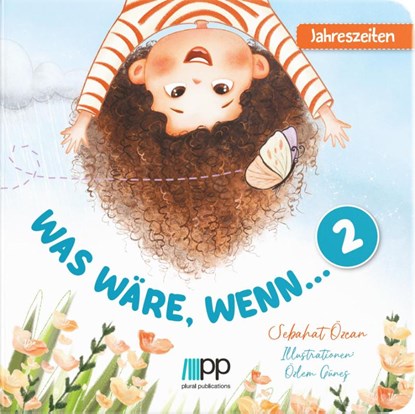 Was wäre wenn... - 2 - Jahreszeiten, Özcan Sebahat - Gebonden - 9783949982194