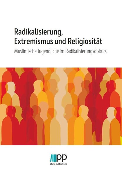 Radikalisierung, Extremismus und Religiosität, Islamrat (Hg. - Paperback - 9783949982842