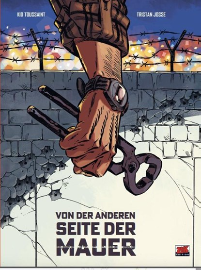 Von der anderen Seite der Mauer, Kid Toussaint ; Tristan Josse - Gebonden - 9783949987168