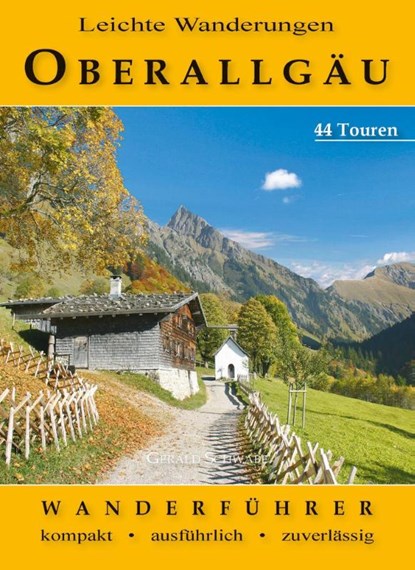 Leichte Wanderungen Oberallgäu, Gerald Schwabe - Paperback - 9783949988134