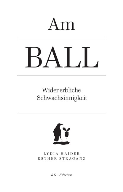 Am Ball, Haider Lydia ;  Esther Straganz - Paperback - 9783950465013