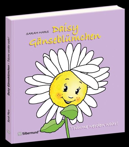 Daisy Gänseblümchen, Sarah Mars - Gebonden - 9783950472523