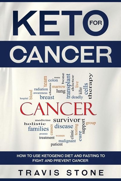 Keto for Cancer, Stone Travis - Paperback - 9783950485448