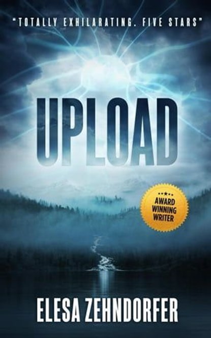 Upload, Elesa Zehndorfer - Ebook - 9783950517040