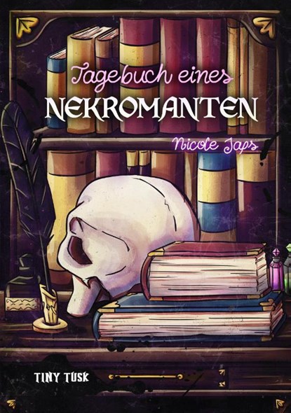 Tagebuch eines Nekromanten, Nicole Japs - Paperback - 9783950558036