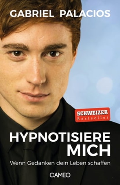 Hypnotisiere mich, Gabriel Palacios - Ebook - 9783952415122