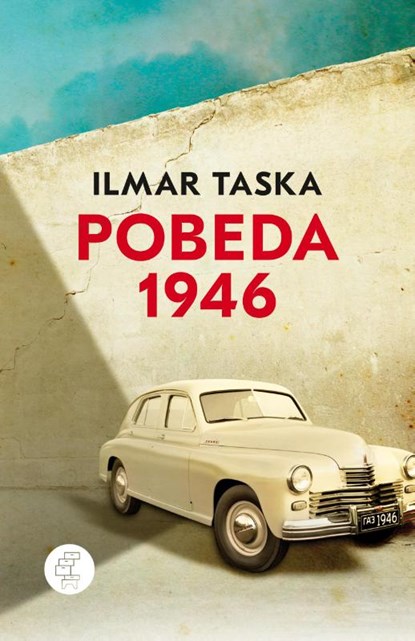 Pobeda 1946, Ilmar Taska - Gebonden - 9783952462645