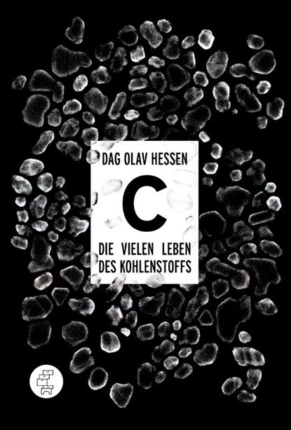 C - Die vielen Leben des Kohlenstoffs, Dag Olav Hessen - Gebonden - 9783952501405