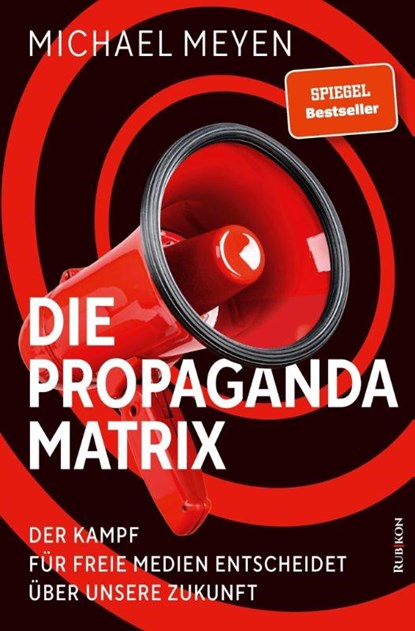 Die Propaganda-Matrix, Michael Meyen - Paperback - 9783952595442