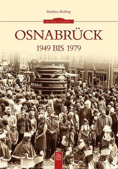Osnabrück 1949 bis 1979, Matthias Rickling - Paperback - 9783954001248