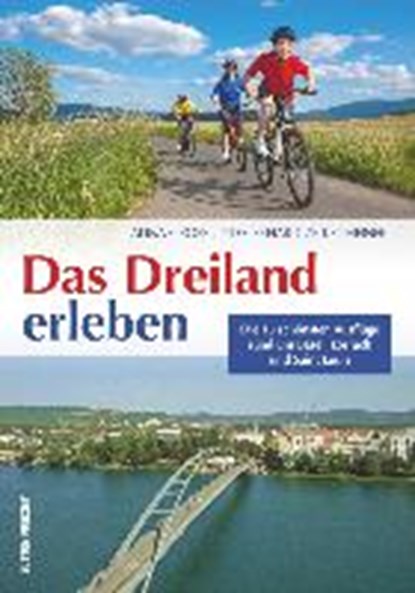 Das Dreiland erleben, GROSS,  Alina ; Zickenheiner (Hg. ), Gerhard - Paperback - 9783954007059