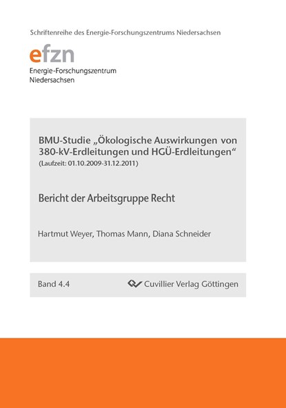 BMU-Studie "Ökologische Auswirkungen von 380-kV-Erdleitungen und HGÜ-Erdleitungen" . Bericht der Arbeitsgruppe Recht, Hartmut Weyer - Paperback - 9783954040261
