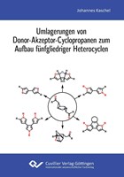 Umlagerungen von Donor-Akzeptor-Cyclopropanen zum Aufbau fünfgliedriger Heterocyclen | Johannes Kaschel | 