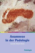 Anamnese in der Podolgie | Jeannette Ziebertz-Kracke | 