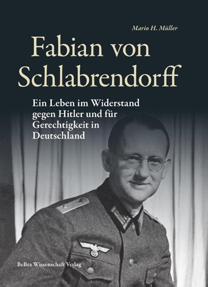 Fabian von Schlabrendorff, Mario H. Müller - Gebonden - 9783954103126