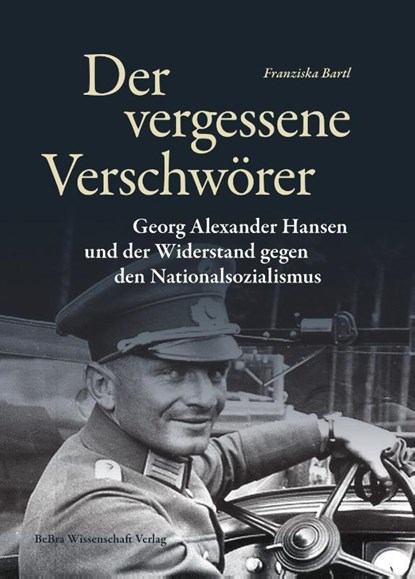 Der vergessene Verschwörer, Franziska Bartl - Gebonden - 9783954103133