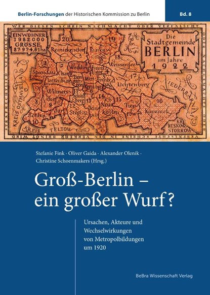 Groß-Berlin - ein großer Wurf?, Stefanie Fink ; Oliver Gaida ; Alexander Olenik - Gebonden - 9783954103188